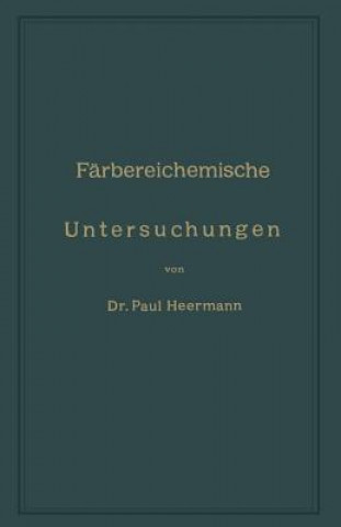 Kniha F rbereichemische Untersuchungen Peter Heermann