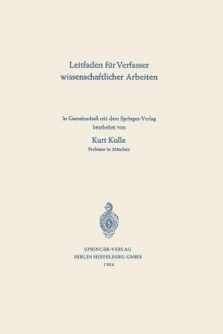 Carte Leitfaden F r Verfasser Wissenschaftlicher Arbeiten Kurt Kolle