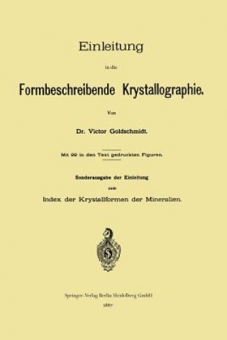 Kniha Einleitung in Die Formbeschreibende Krystallographie Victor Goldschmidt