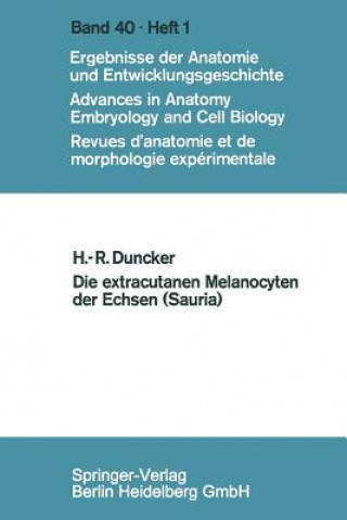 Kniha Extracutanen Melanocyten Der Echsen (Sauria) Hans-Rainer Duncker