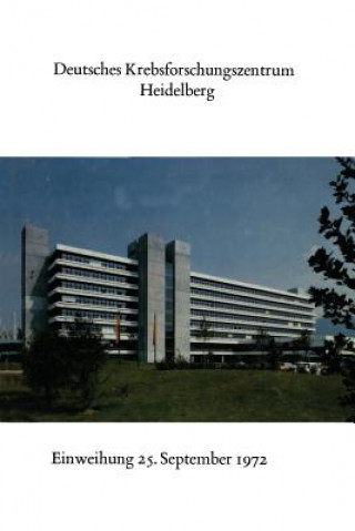 Kniha Deutsches Krebsforschungszentrum Heidelberg Karl H. Bauer