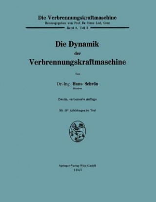 Książka Die Dynamik Der Verbrennungskraftmaschine Hans Schrön