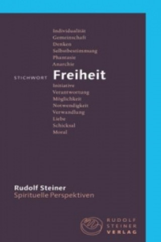 Kniha Stichwort Freiheit Rudolf Steiner