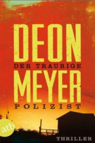 Book Der traurige Polizist Deon Meyer