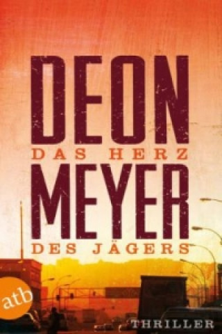 Kniha Das Herz des Jägers Deon Meyer