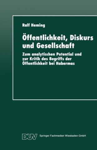 Carte OEffentlichkeit, Diskurs Und Gesellschaft Ralf Heming