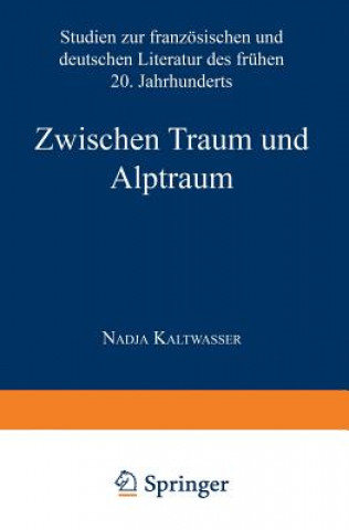 Könyv Zwischen Traum Und Alptraum Nadja Kaltwasser