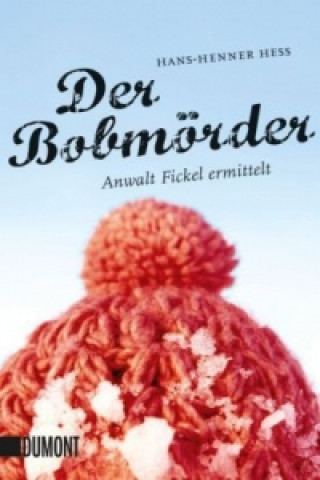 Kniha Der Bobmörder Hans-Henner Hess