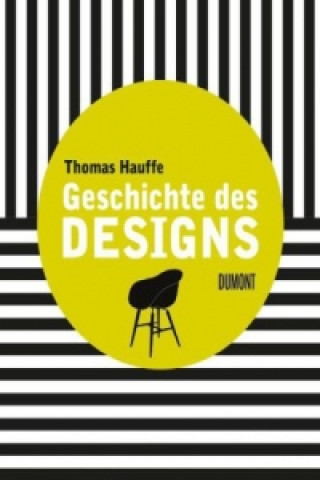 Kniha Geschichte des Designs Thomas Hauffe