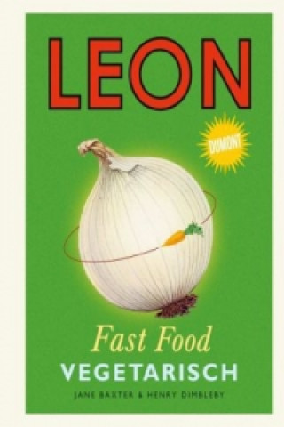 Knjiga LEON. Fast Food. Vegetarisch Jane Baxter