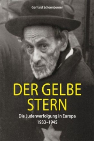 Kniha Der gelbe Stern Gerhard Schoenberner