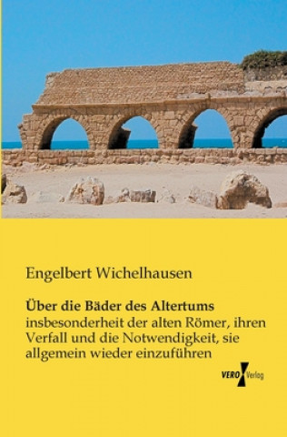 Carte UEber die Bader des Altertums Engelbert Wichelhausen