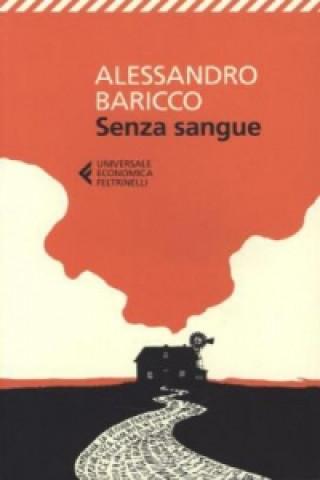 Knjiga Senza sangue Alessandro Baricco