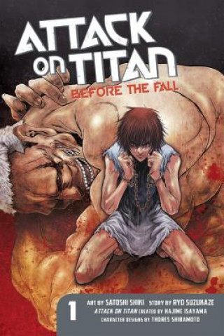 Книга Attack On Titan: Before The Fall 1 Ryo Suzukaze & Satoshi Shiki