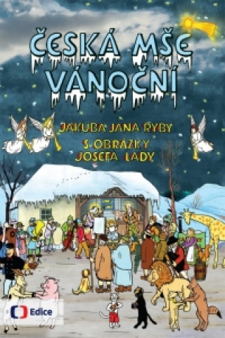 Kniha Česká mše vánoční Jakuba Jana Ryby Jakub Jan Ryba