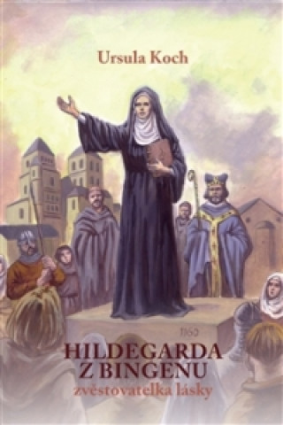 Könyv Hildegarda z Bingenu Ursula Koch