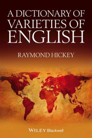 Kniha Dictionary of Varieties of English Raymond Hickey