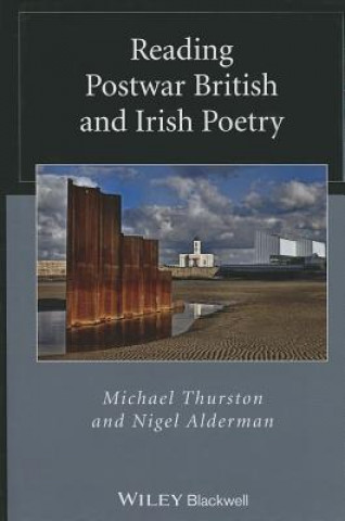 Kniha Reading Postwar British and Irish Poetry Michael Thurston