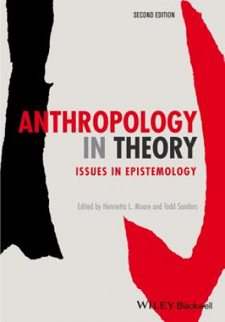 Carte Anthropology in Theory - Issues in Epistemology Henrietta L. Moore