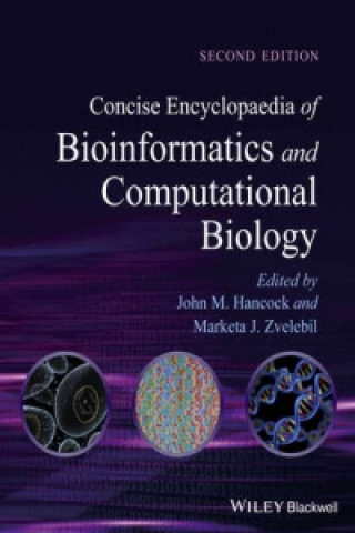 Kniha Concise Encyclopaedia of Bioinformatics and Computational Biology Marketa J. Zvelebil