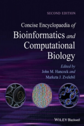 Book Concise Encyclopaedia of Bioinformatics and Computational Biology Marketa J. Zvelebil