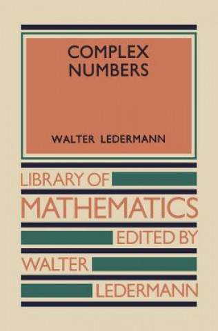 Kniha Complex Numbers Walter Ledermann