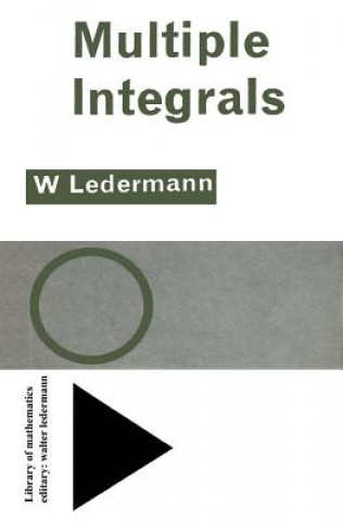 Kniha Multiple Integrals Walter Ledermann