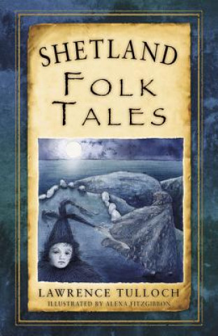 Carte Shetland Folk Tales Lawrence Tulloch