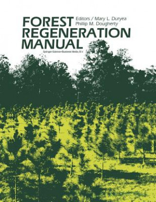Carte Forest Regeneration Manual Mary L. Duryea