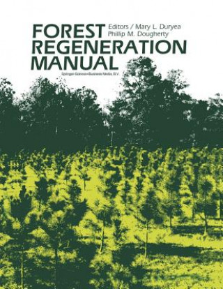 Knjiga Forest Regeneration Manual Mary L. Duryea