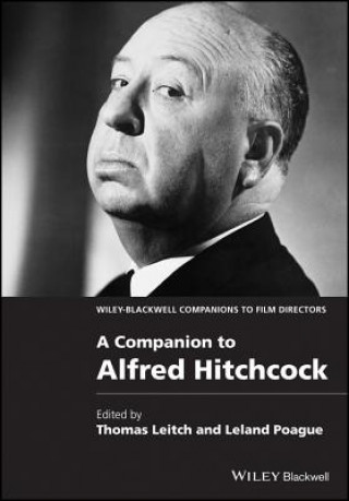 Knjiga Companion to Alfred Hitchcock Thomas Leitch