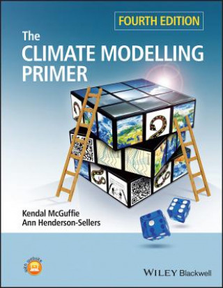 Книга Climate Modelling Primer 4e Kendal McGuffie