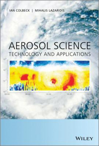 Carte Aerosol Science - Technology and Applications Ian Colbeck