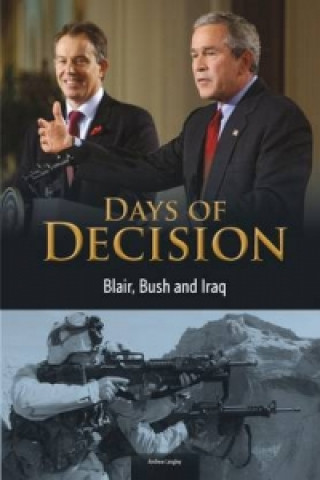 Carte Blair, Bush, and Iraq Andrew Langley