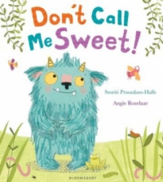 Книга Don't Call Me Sweet! Smriti Prasadam-Halls