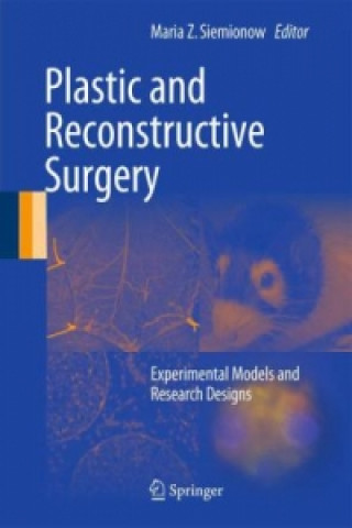 Könyv Plastic and Reconstructive Surgery Maria Z. Siemionow