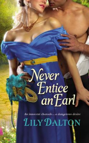Könyv Never Entice an Earl Lily Dalton