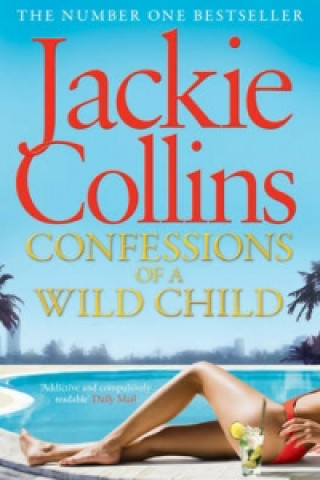 Carte Confessions of a Wild Child Jackie Collins