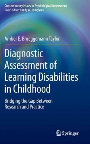 Kniha Diagnostic Assessment of Learning Disabilities in Childhood Amber E. Brueggemann Taylor
