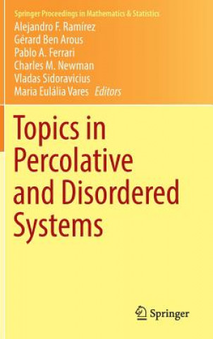 Carte Topics in Percolative and Disordered Systems Alejandro Ramírez