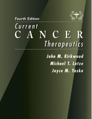 Carte Current Cancer Therapeutics John M. Kirkwood