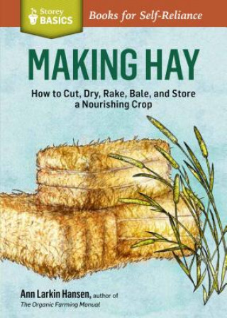 Book Storey Basics Making Hay Ann Larkin Hansen