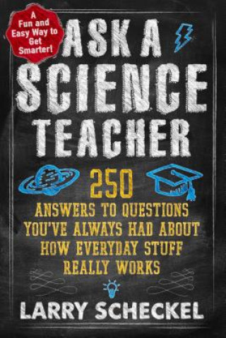 Könyv Ask a Science Teacher Larry Scheckel