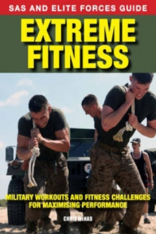 Könyv Extreme Fitness Chris McNab