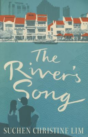 Buch River's Song Suchen Lim