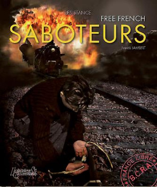 Könyv Saboteurs Franck Lambert