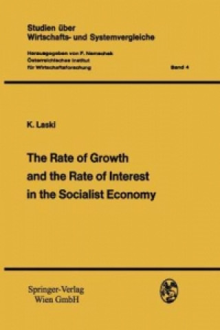 Kniha The Rate of Growth and the Rate of Interest in the Socialist Economy, 1 K. Laski