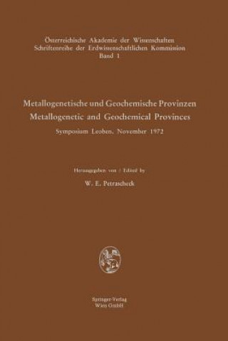 Kniha Metallogenetische und Geochemische Provinzen / Metallogenetic and Geochemical Provinces W.E. Petrascheck