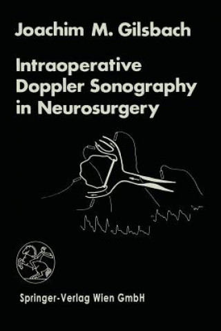 Książka Intraoperative Doppler Sonography in Neurosurgery J.M. Gilsbach