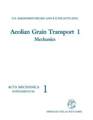 Kniha Aeolian Grain Transport 1 Ole E Barndorff-Nielsen